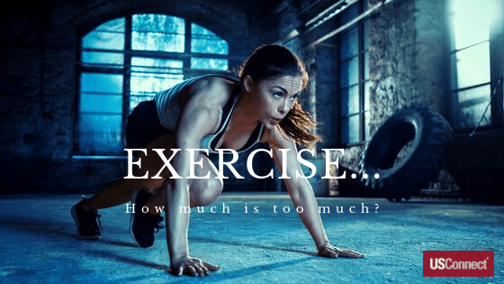 Exercise Too Much, Too Little, or Just Right? Is More Really Better Exercise Too Much, Too Little, or Just Right? Is More Really Better
