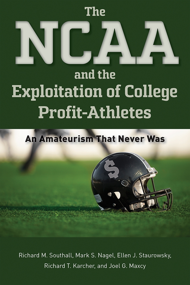 The NCAA and the Exploitation of College ProfitAthletes
