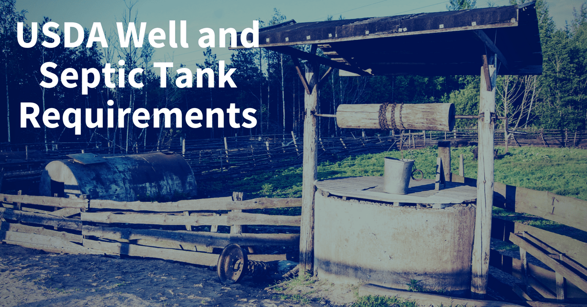 USDA and FHA distance requirements for well and septic USDA Loan Pro