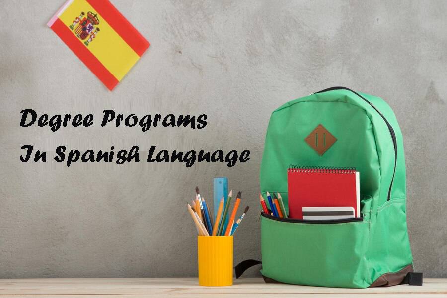 Most Affordable Degree Programs In Spanish Language in 2022