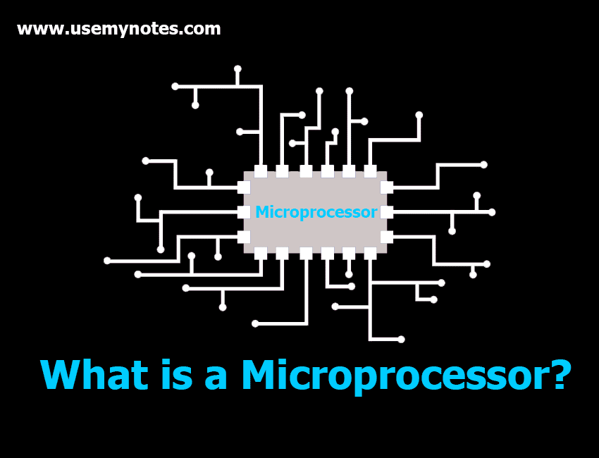 What is a Microprocessor? UseMyNotes