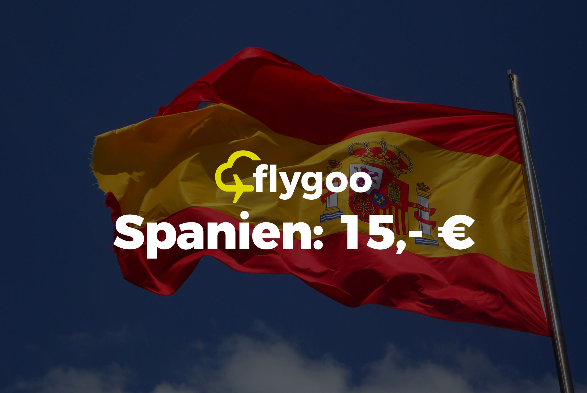 Schnäppchenflüge Ab 15 Euro nach Spanien! • flygoo.de