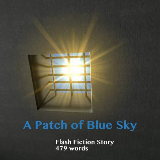 A Patch of Blue Sky Flash Fiction by cam HubPages