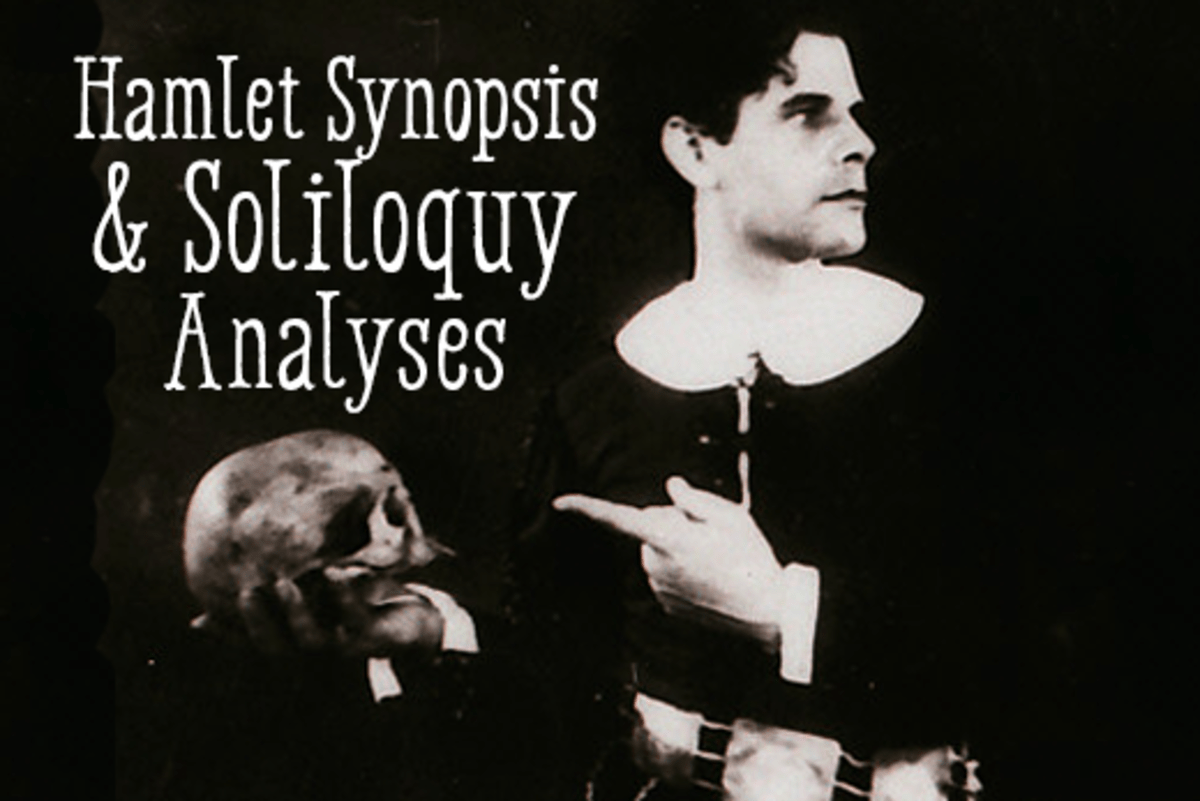 Hamlet's Synopsis, Analysis, and All Seven Soliloquies Owlcation