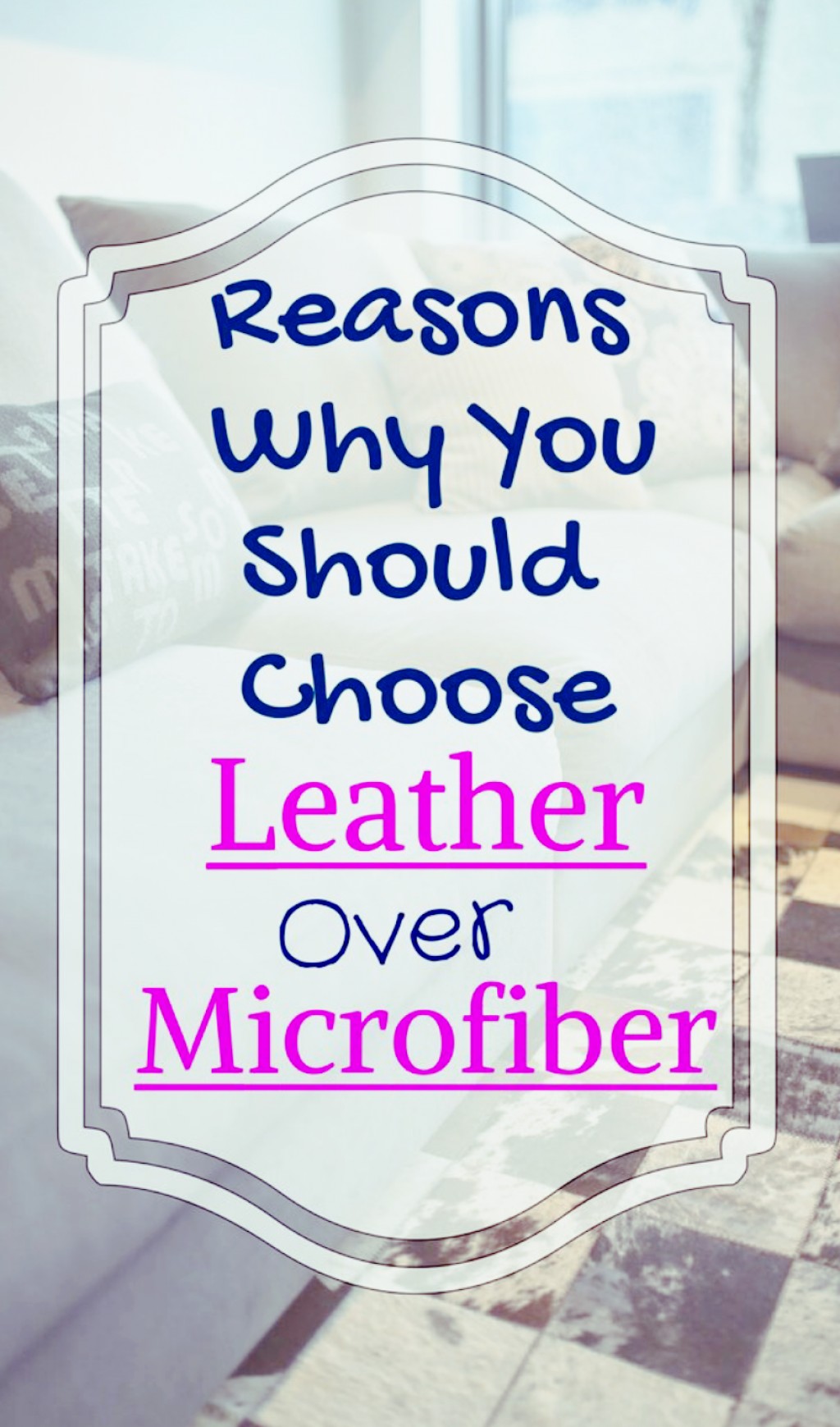 Reasons Why You Should Choose Leather Over Microfiber HubPages