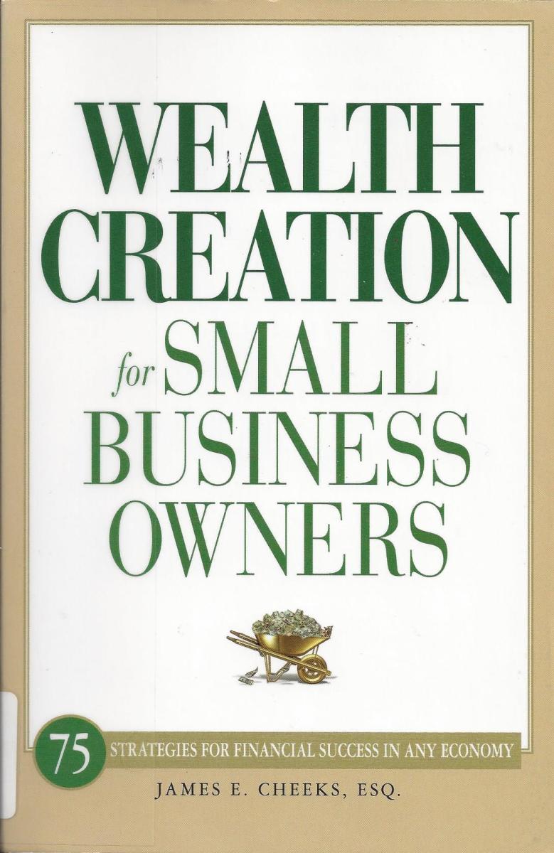 "Wealth Creation for Small Business Owners" A Book Review ToughNickel