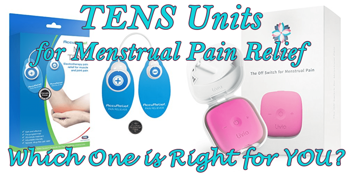 TENS Units for Menstrual Pain Relief A Comparison of Livia and
