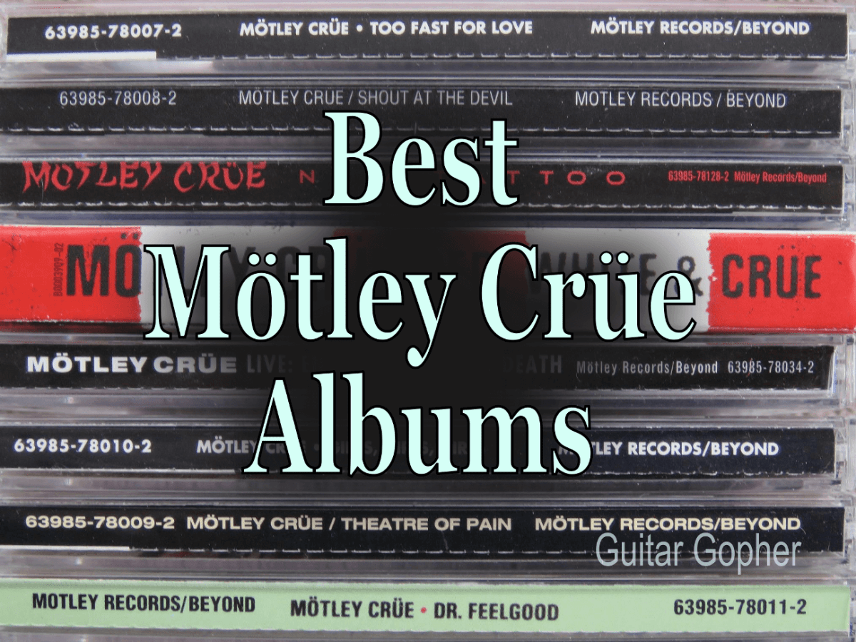 Best Motley Crue Albums Ranked from First to Worst Spinditty