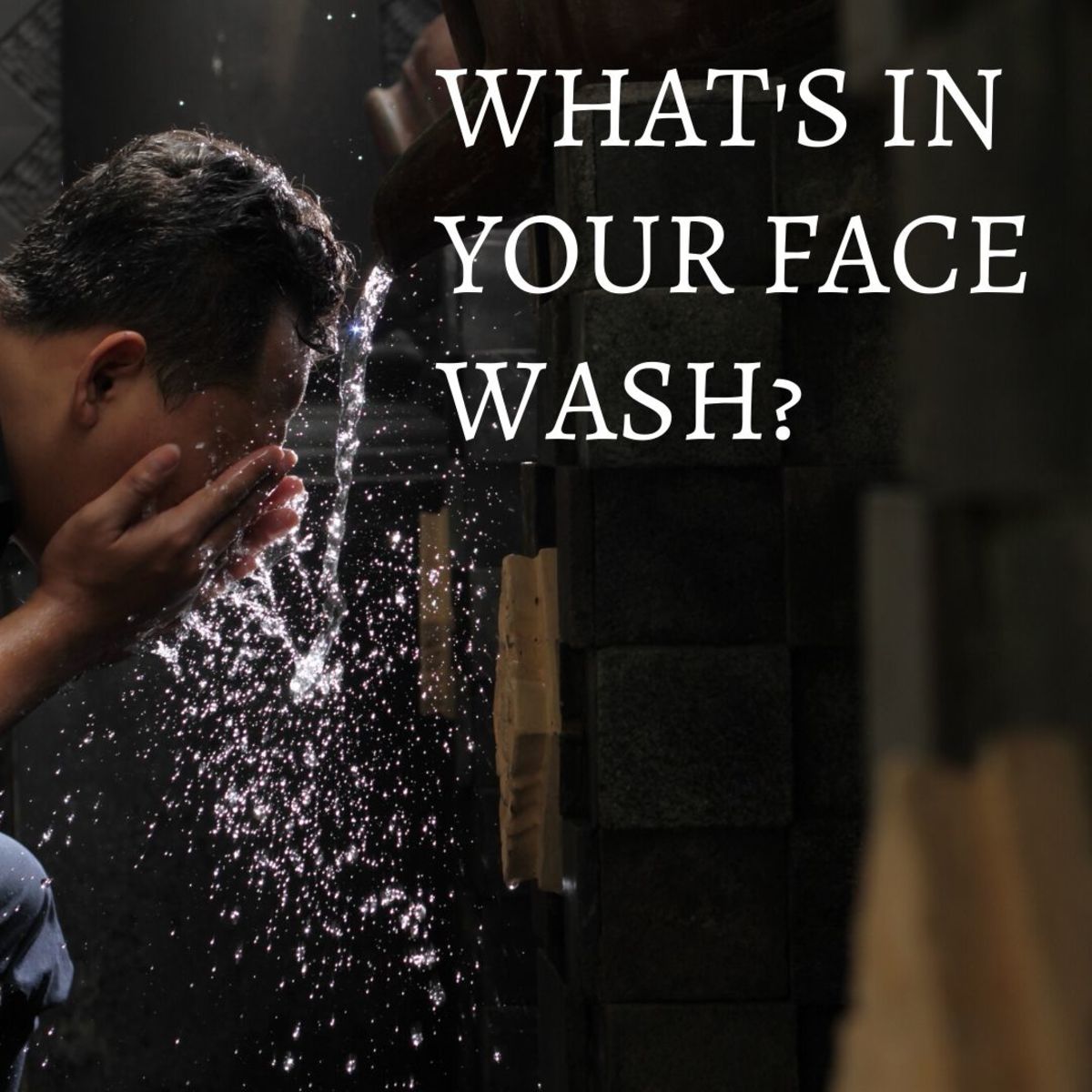 Acne Prevention Know Your Face Wash Ingredients Bellatory
