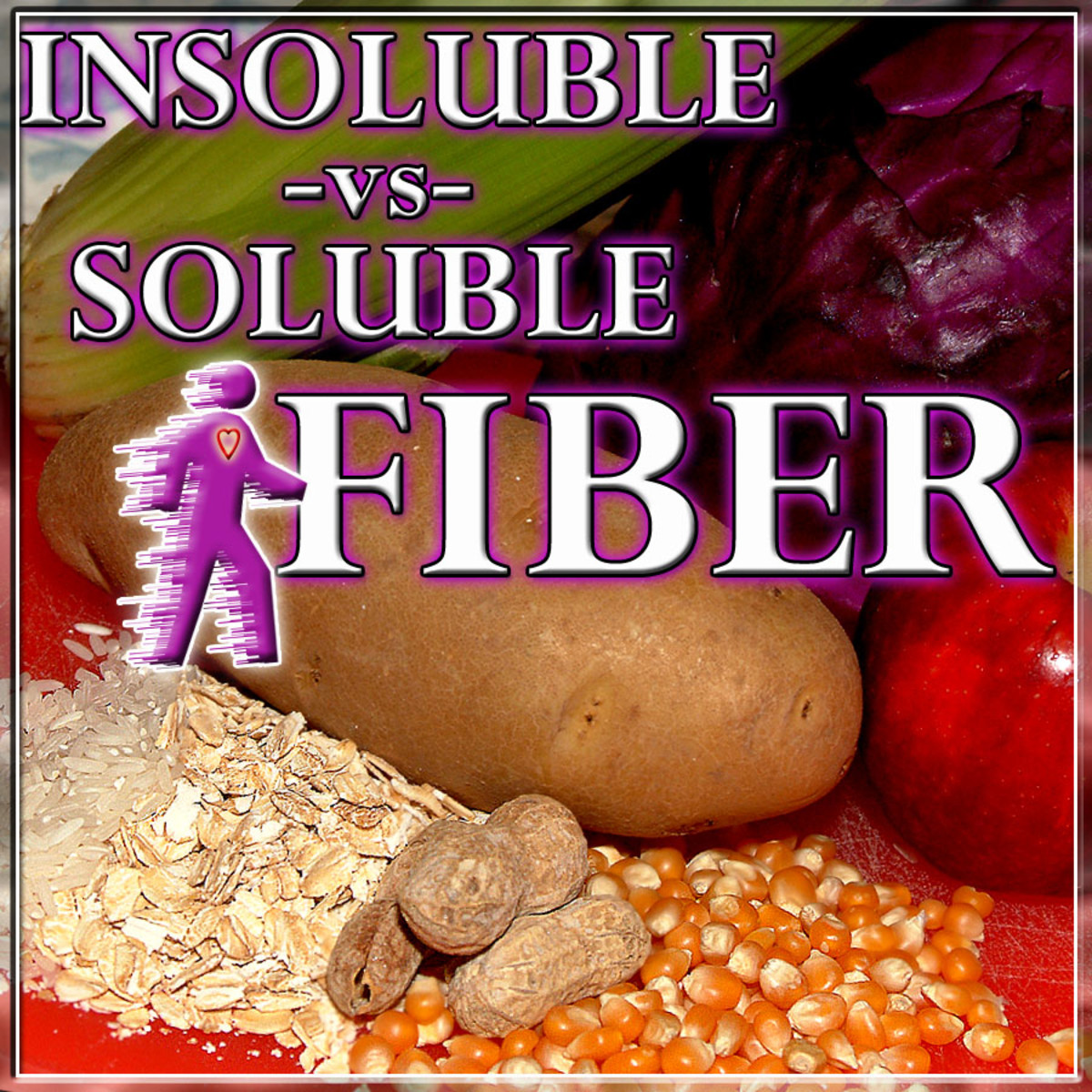Insoluble vs Soluble Fiber HubPages