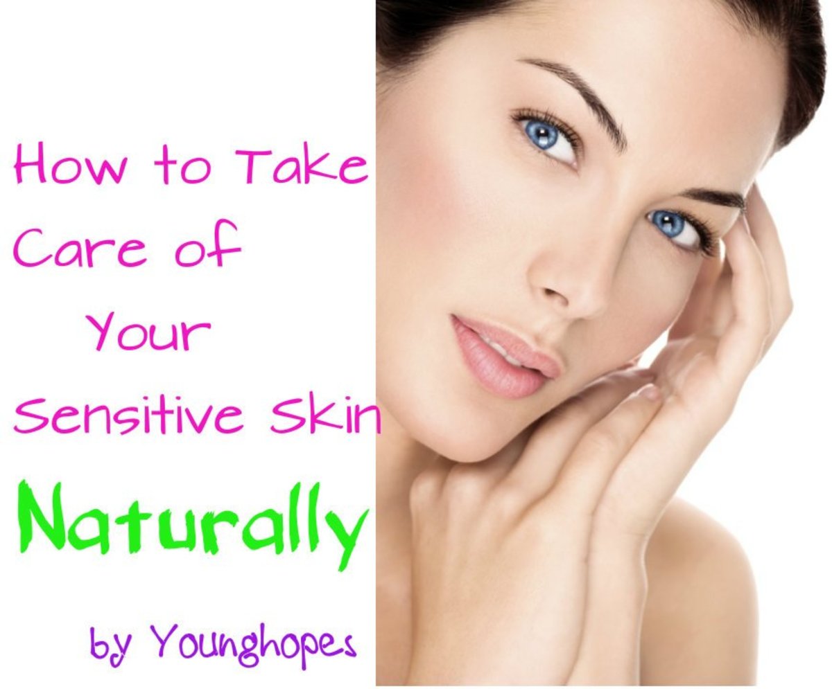 How to Take Care of Your Sensitive SkinSome Effective Tips hubpages