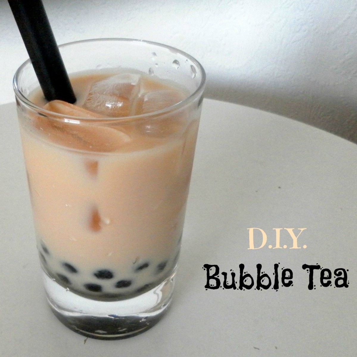 How to Make DIY Bubble Tea (Boba Tea) Delishably