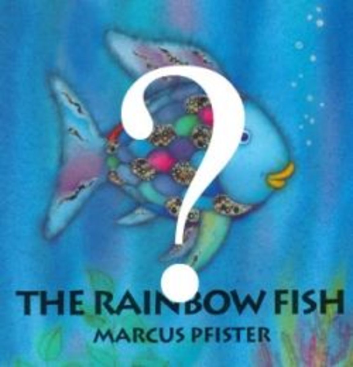 Does Rainbow Fish Promote Socialism? Materialism? Uniformity? Or