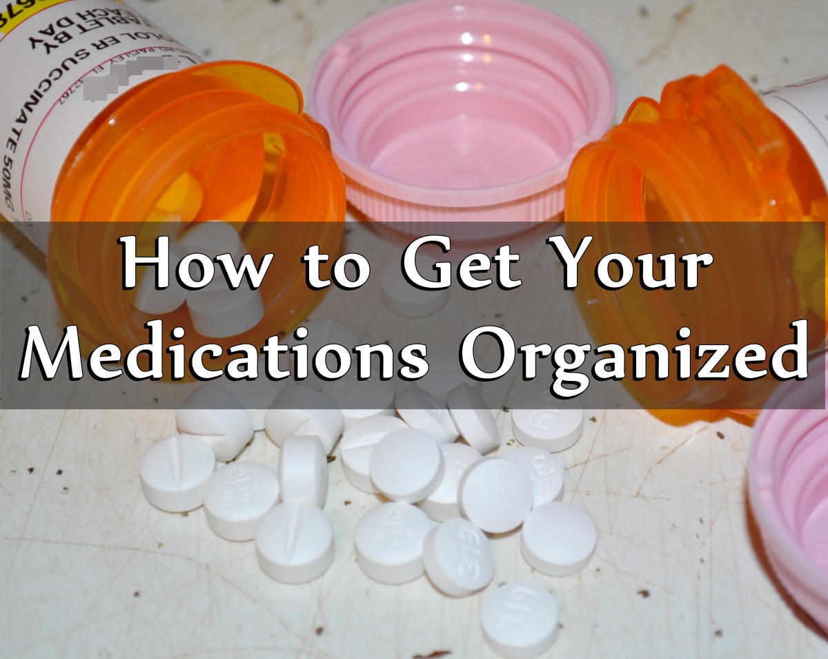 How to Get Your Medications Organized HealDove