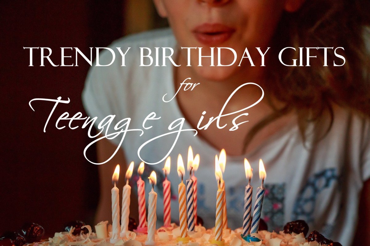 Trendy Birthday Gifts for Teenage Girls Holidappy