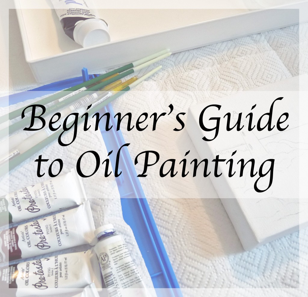 Beginner's Guide to Oil Painting Article 2 of 3 HubPages