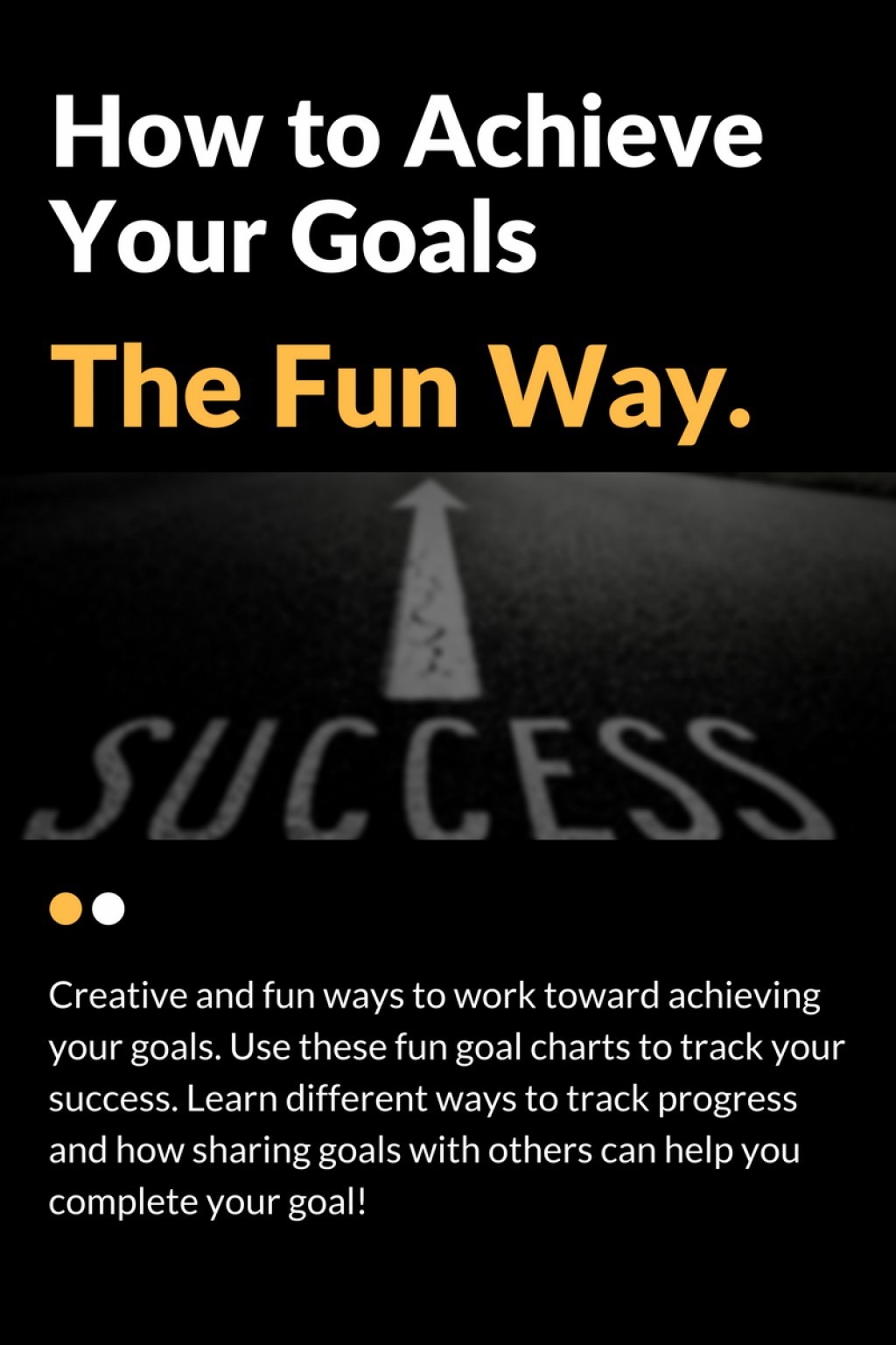 How to Achieve Goals the Fun Way! ToughNickel