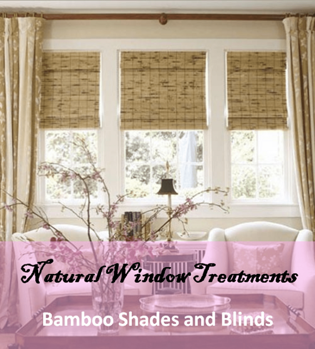 Natural Window Treatments Bamboo Shades and Blinds HubPages