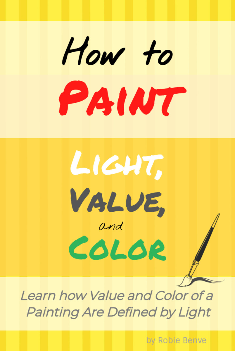 How to Paint the Effects of Light on Value and Color