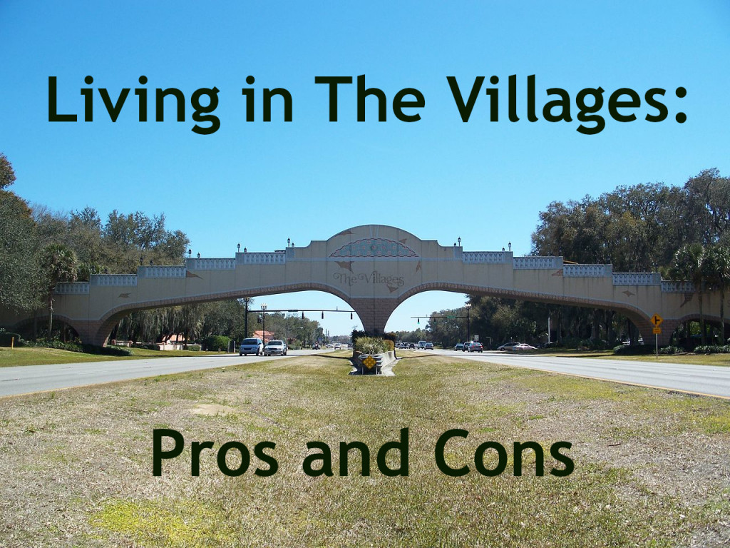Advantages and Disadvantages of Living in The Villages, Florida