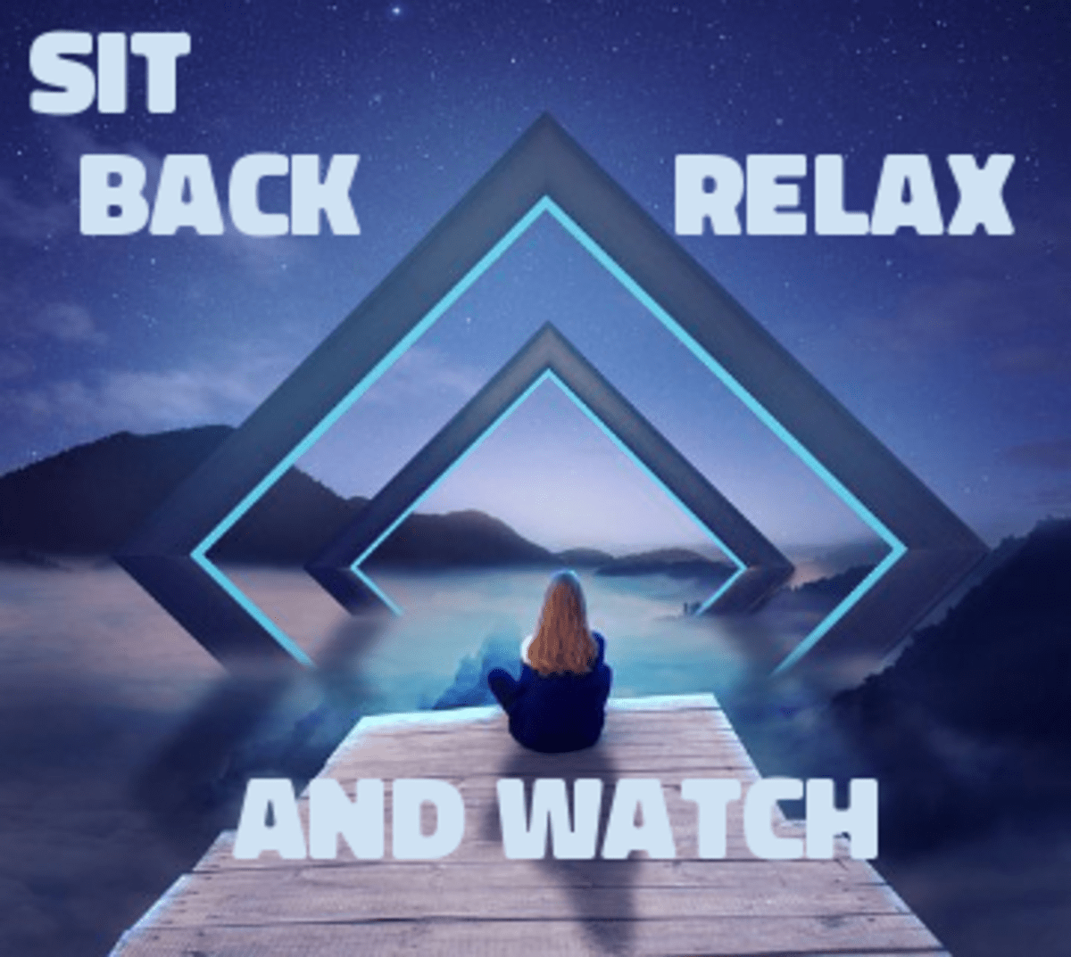 Poem Sit Back, Relax, and Watch LetterPile