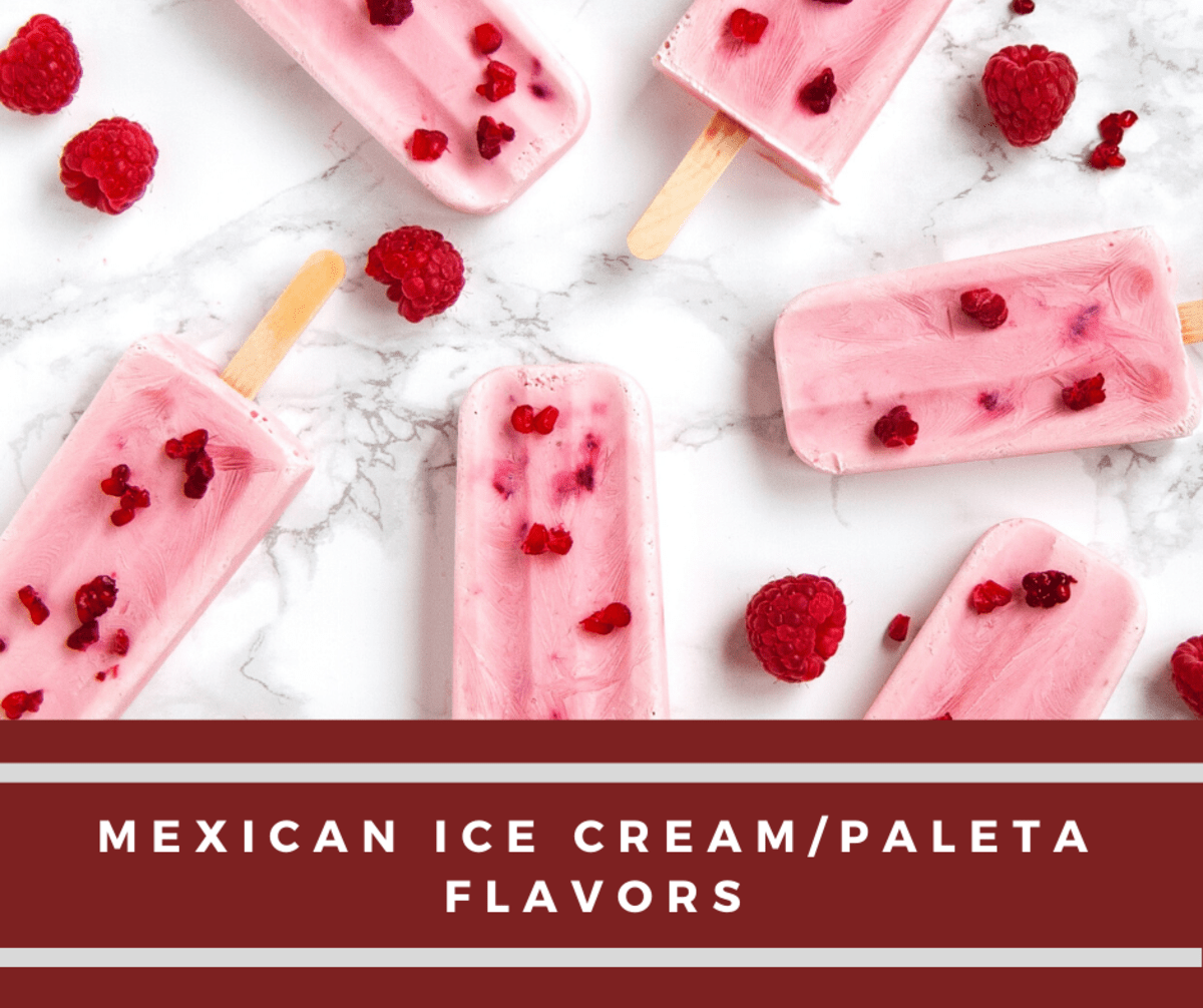 Mexican Ice Cream/Paleta Flavors and Explanations in English Delishably