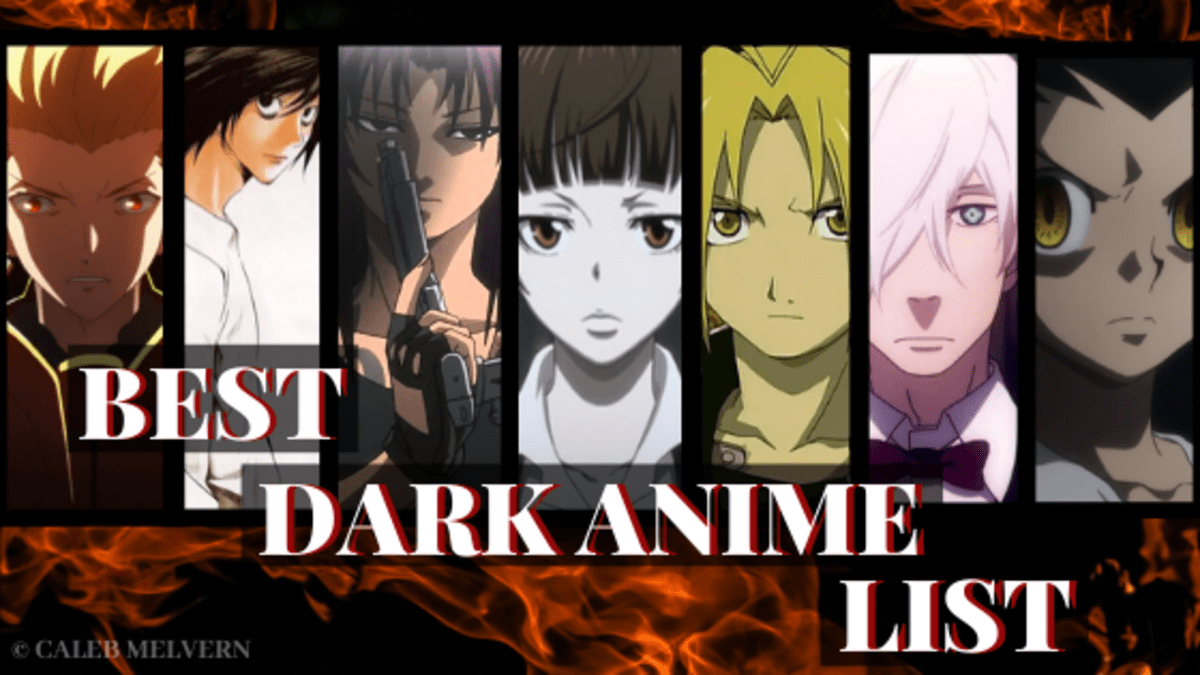 Top 20 Dark Anime That's Worth Binging HubPages