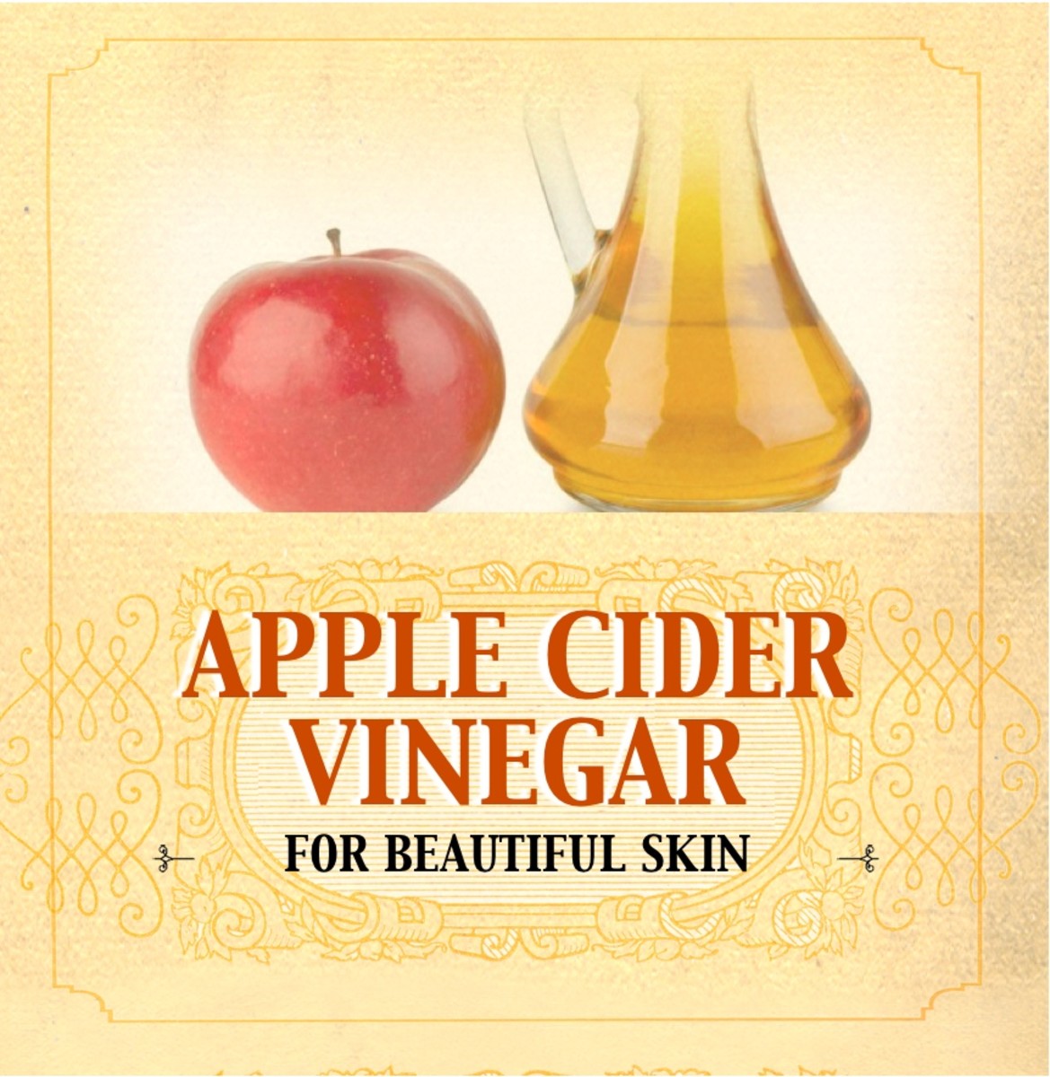 Beautiful Skin With Apple Cider Vinegar