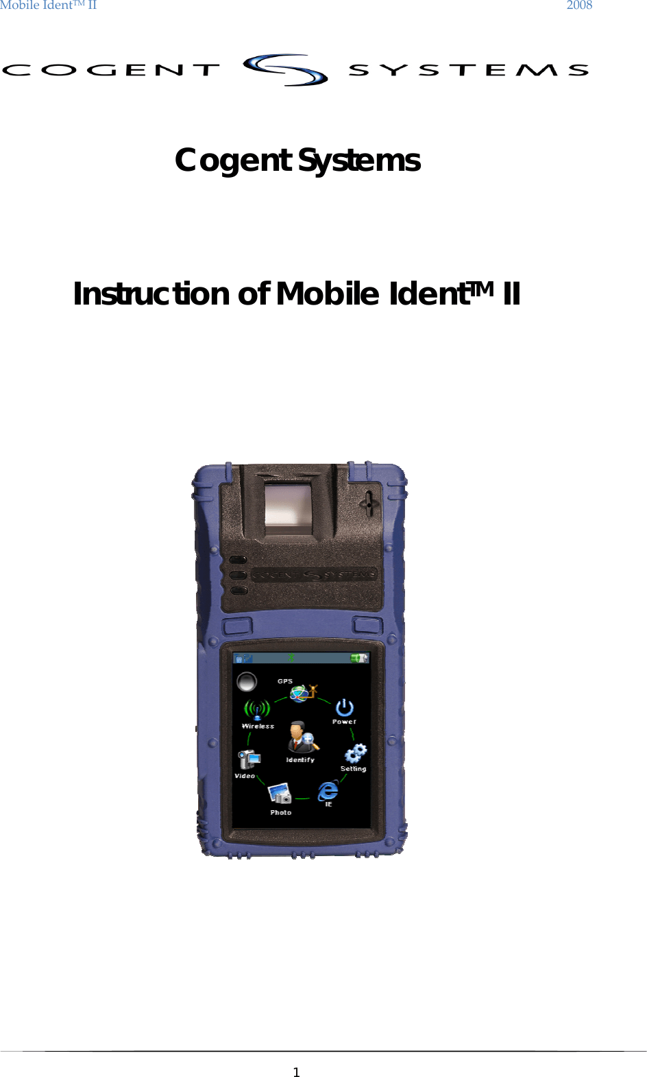 Cogent Systems MOBILEIDENTII Cogent Multifunction Fingerprint Scanner User Manual Mobile Ident