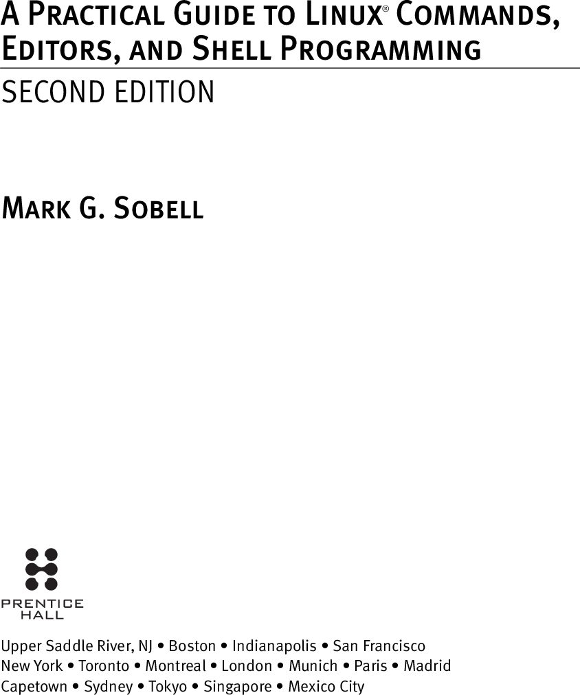 Prentice Hall A Practical Guide To Linux Commands Editors And Shell
