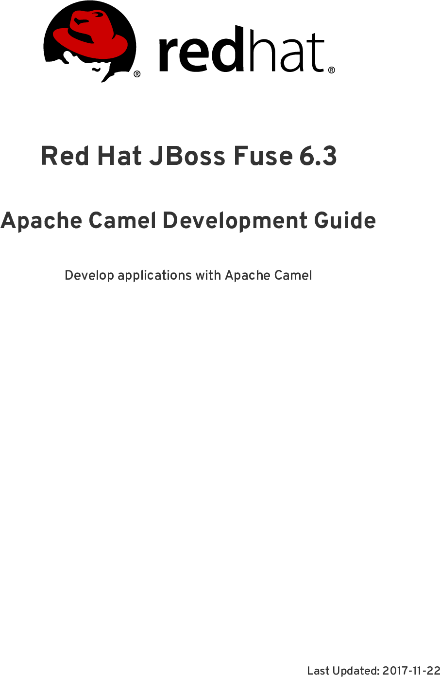 Red Hat JBoss Fuse 6.3 Apache Camel Development Guide en US
