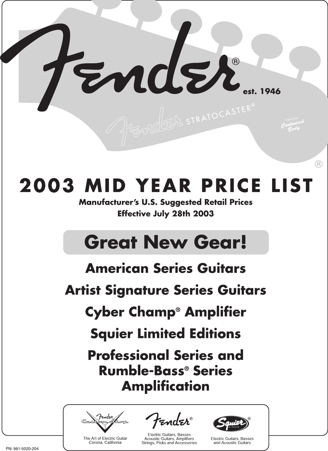 Fender 2003, July 28 2003