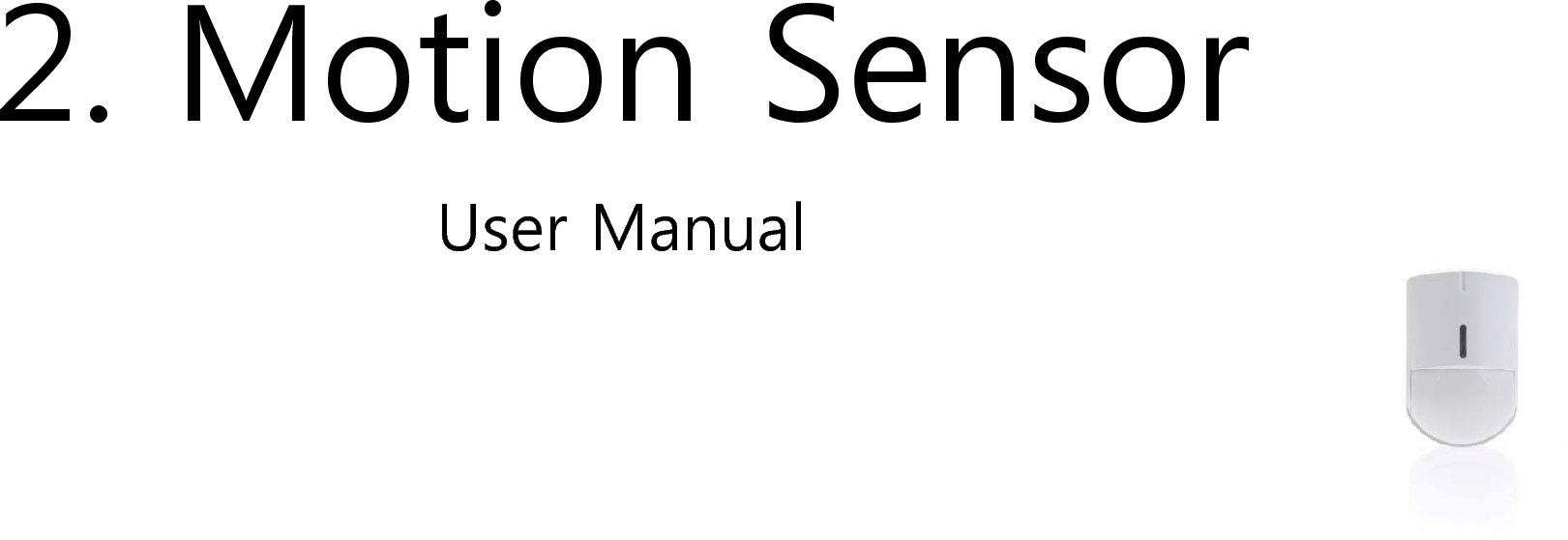 RAYPIR2HS Motion Detector User Manual RayHome