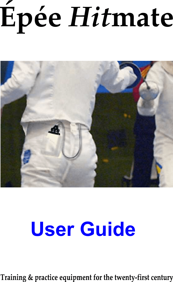 Hitmate 2102 2100 Series Scoring equipment for Fencing User Manual