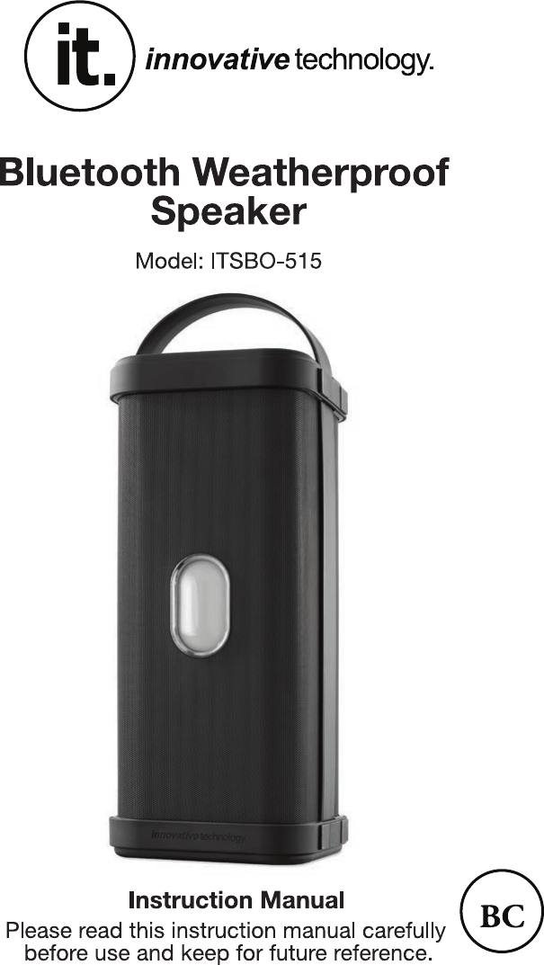 Innovative Technology Electronics ITSBO515 Bluetooth Weatherproof