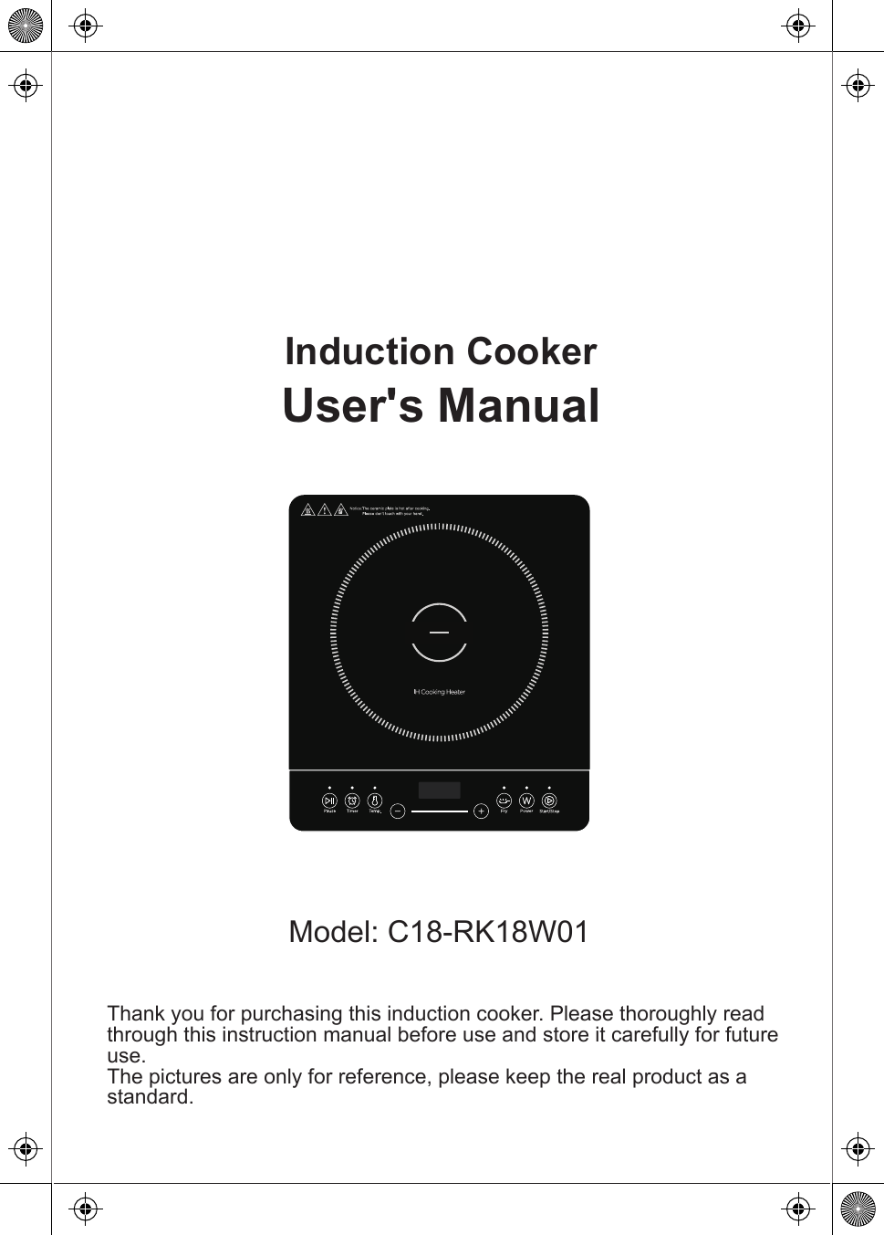 MD Consumer Electric C18RK18W01 Induction Cooker User Manual XXXXXXXX