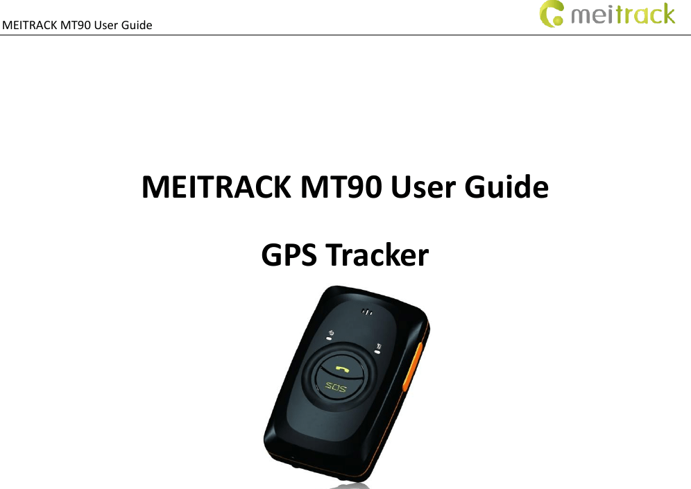 Meitrack Group MT90 GPS Tracker User Manual