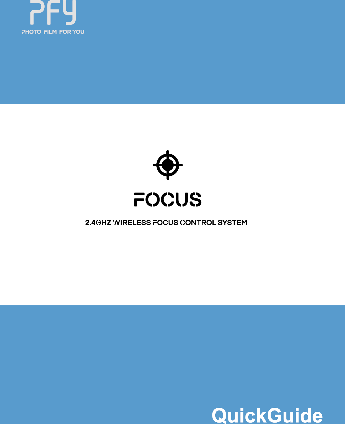 Pilotfly FF01 Follow FOCUS User Manual PFY Focus QG A5 EN DE Rev 1 1cdr