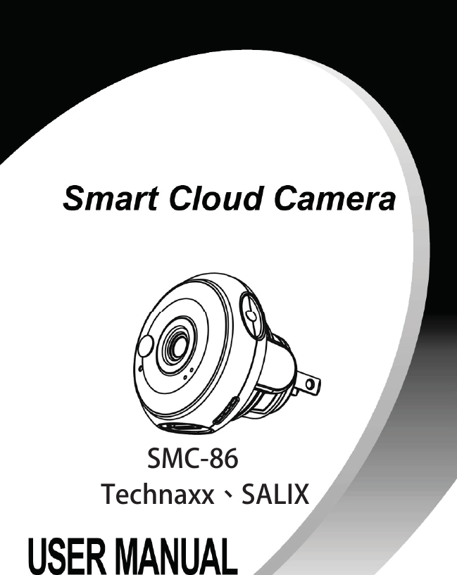 SALIX TECHNOLOGY SMC86 Smart Cloud Camera User Manual SMC 86C SGS Manual E