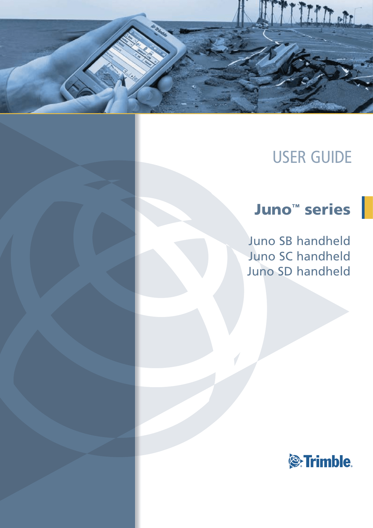 Trimble 66420 PDA User Manual Juno Series Handhelds User Guide