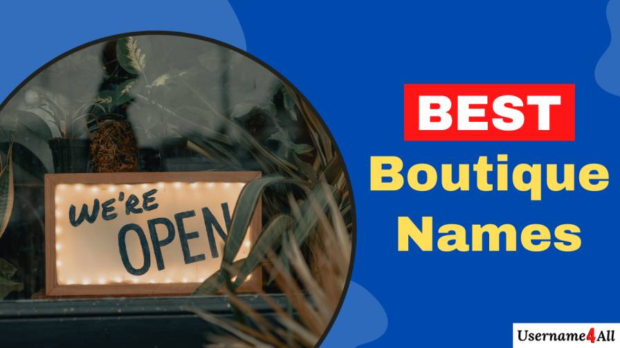 850+ Best Boutique Names to Attract Customers (2022)