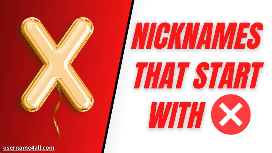 300+ Best Nicknames That Start With X [Cool, Unique & Badass]