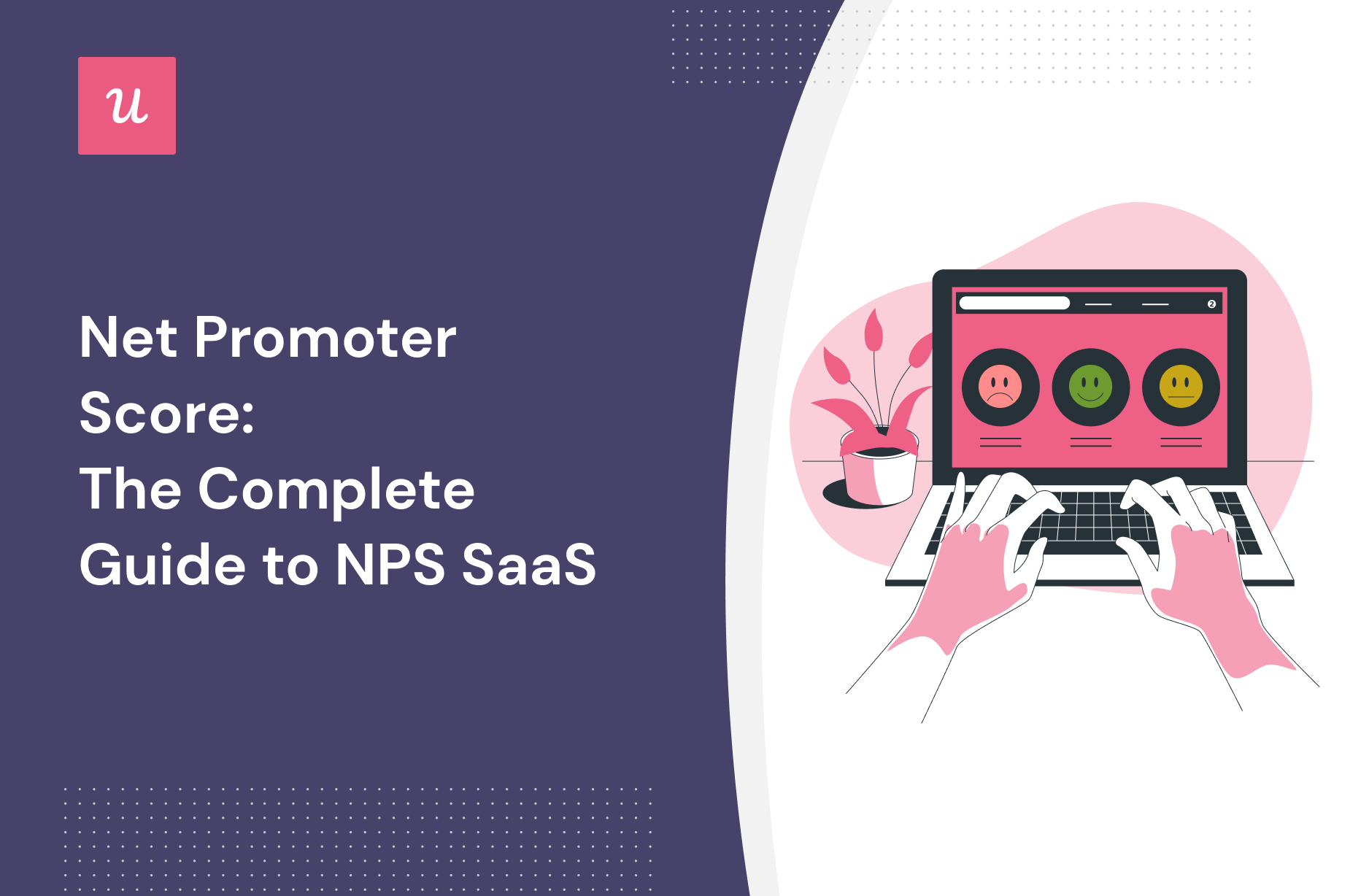 Net Promoter Score (NPS) Der vollständige Leitfaden für SaaS