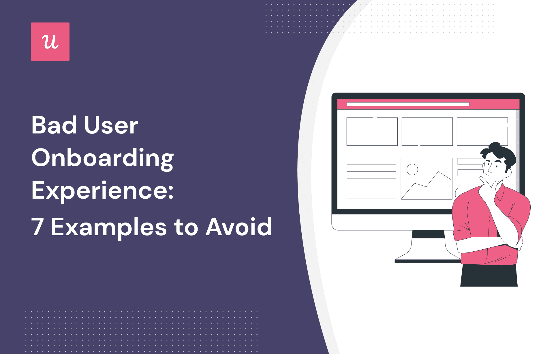 Bad User Onboarding Experience 7 Examples to Avoid