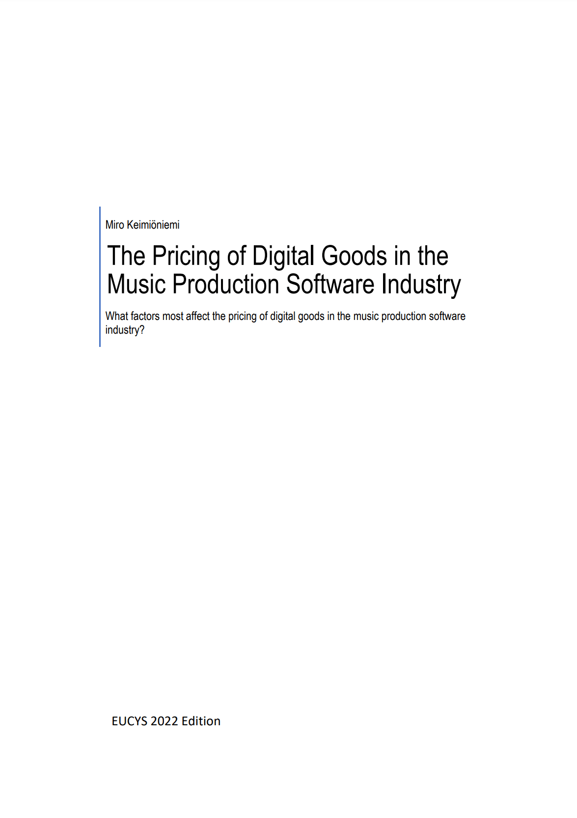 Miro Keimiöniemi The Pricing of Digital Goods in the Music Production