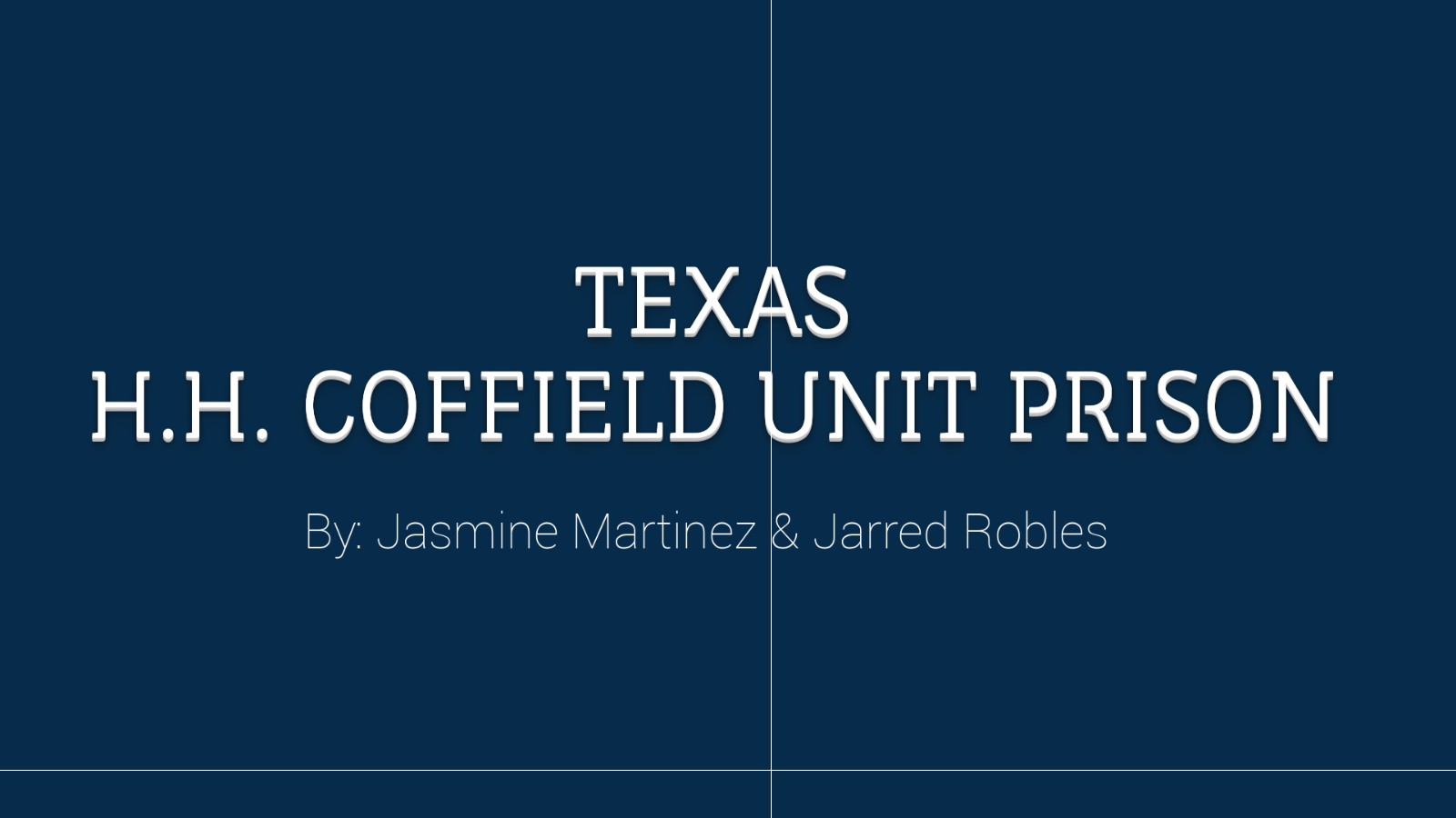 Coffield Unit Texas at emaze Presentation