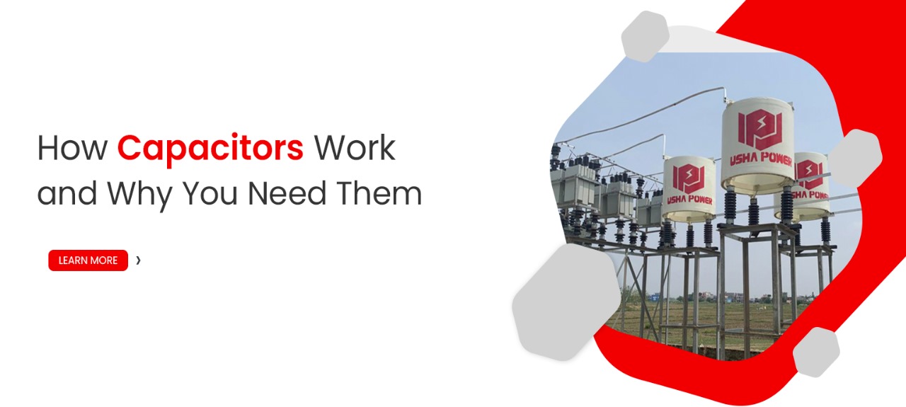 How Capacitors Work and Why You Need Them