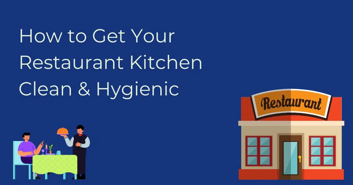 How to Get Your Restaurant Kitchen Clean U.S. Janitorial Services
