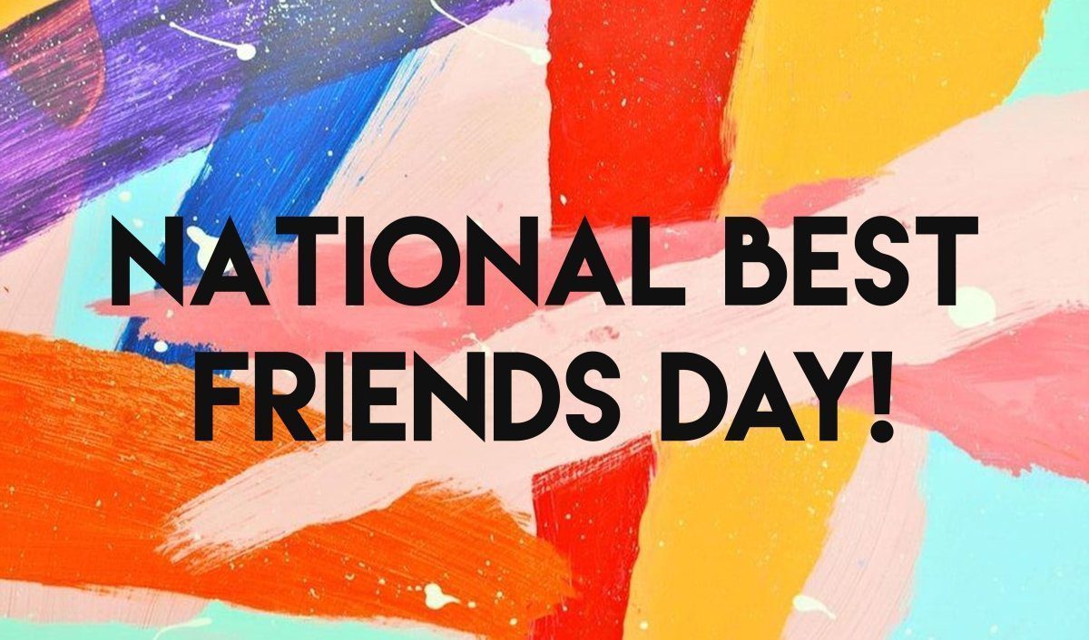 Congratulate National Best Friend Day on the American people expressed