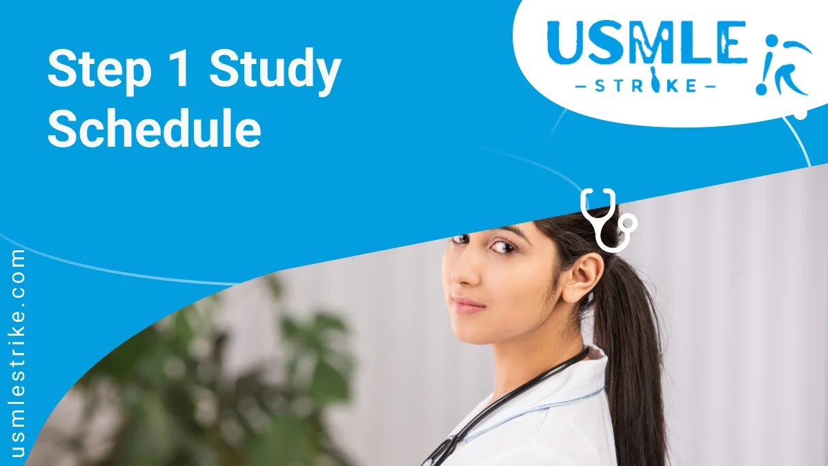 Best USMLE Step 1 Study Schedule 2024 100 Ultimate Tips